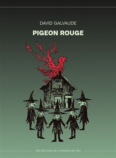 Pigeon rouge - DAVID GALVAUDE