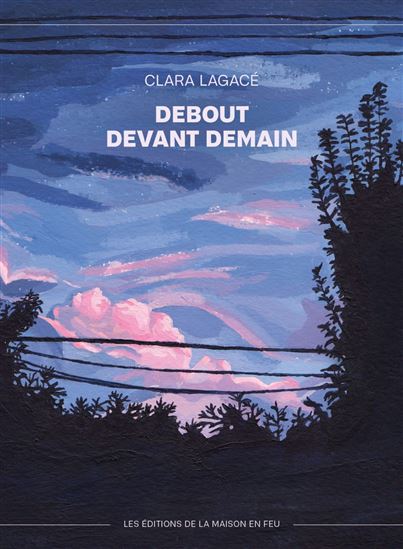 Debout devant demain - CLARA LAGACÉ