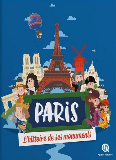 Paris : l&#39;histoire de ses monuments N. éd. - Collectif
