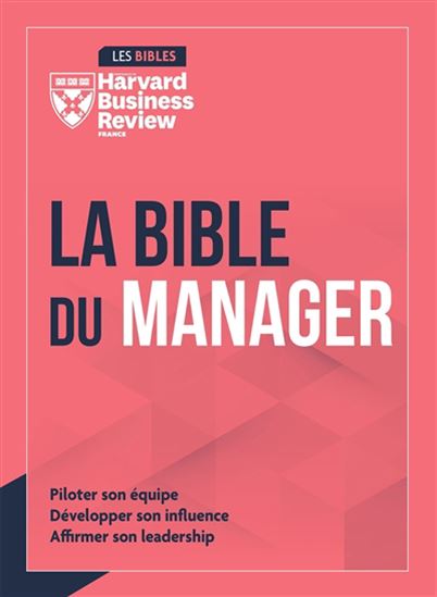 La Bible du manager N. éd. - COLLECTIF