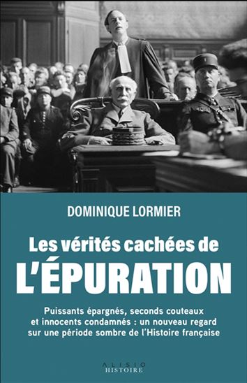 Les Vérités cachées de l&#39;épuration - DOMINIQUE LORMIER