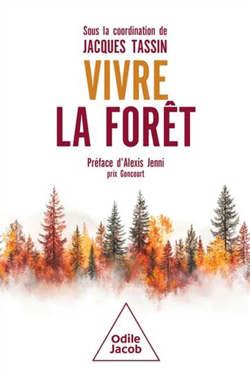 Vivre la forêt - JACQUES TASSIN - ALII