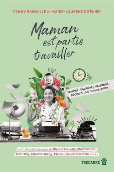 Maman est partie travailler - MARIE-LAURENCE GÉNIER - FANNY RAINVILLE