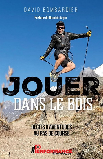 Jouer dans le bois - DAVID BOMBARDIER