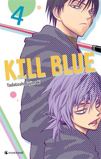Kill blue #04 - TADATOSHI FUJIMAKI