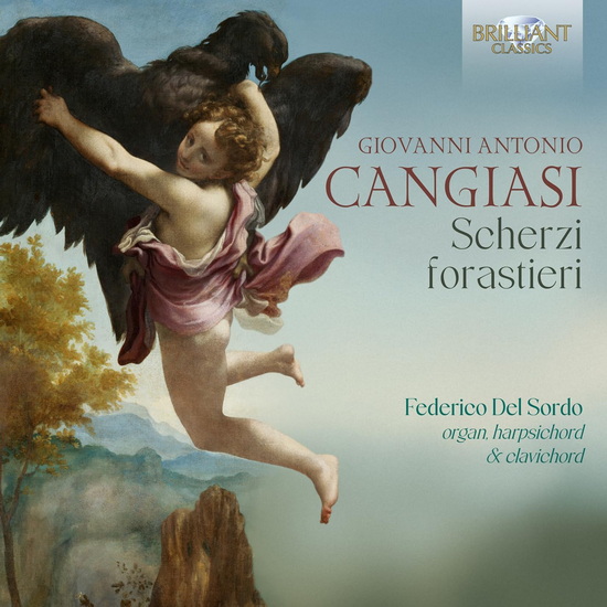 Scherzi forastieri - GIOVANNI ANTONIO CANGIASI