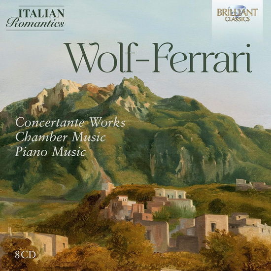 Concertante Works, Chamber Music, Piano Music (8CD) - ERMANNO WOLF-FERRARI