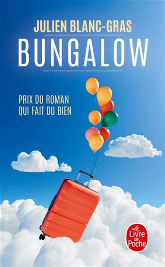 Bungalow - JULIEN BLANC-GRAS