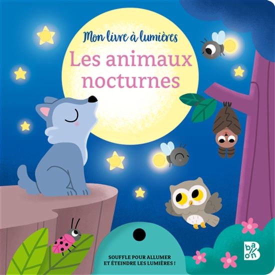Mon livre à lumières : le animaux nocturnes - EMMA MARTINEZ