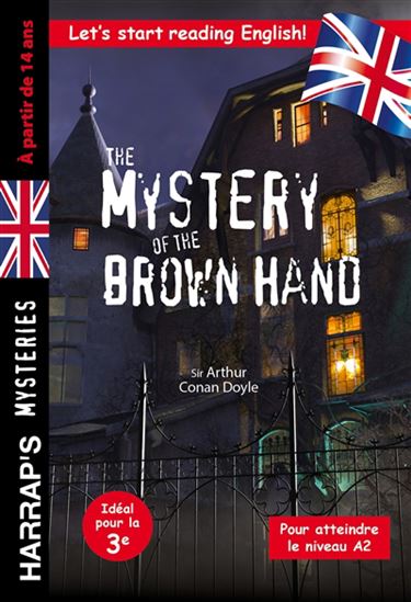 The Mystery of the brown hand N. éd. - ARTHUR CONAN DOYLE