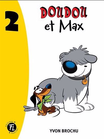 Doudou et Max #02 - YVON BROCHU - DENIS GOULET