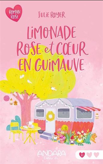 Limonade rose et cœur en guimauve - JULIE ROYER