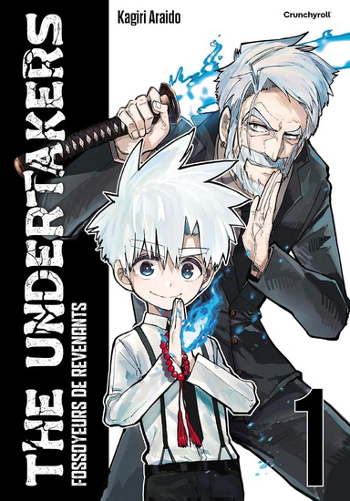 The Undertakers : fossoyeurs de revenants #01 - KAGIRI ARAIDO