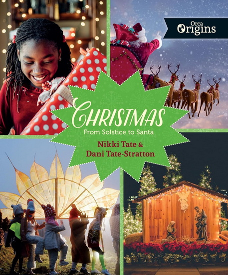 Christmas: From Solstice to Santa - NIKKI TATE - DANI TATE-STRATTON