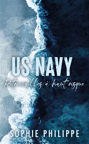US Navy : retrouvailles à haut risque - SOPHIE PHILIPPE