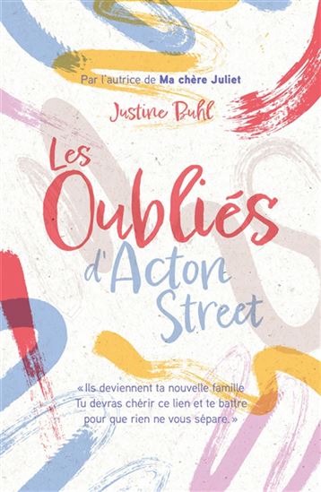 Les Oubliés d&#39;Acton Street - JUSTINE BUHL