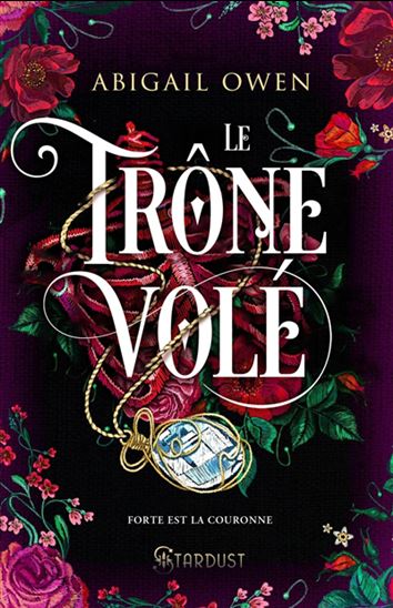 Le Trône volé #02 - ABIGAIL OWEN