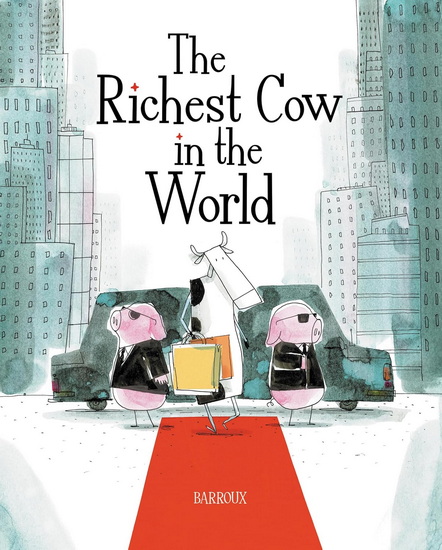 Richest Cow in the World, The - COLLECTIF