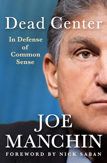 Dead Center - JOE MANCHIN - NICK SABAN