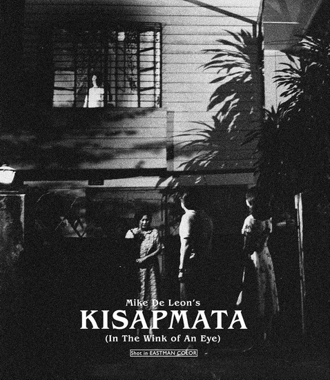Kisapmata (Blu-ray) - MIKE DE LEON