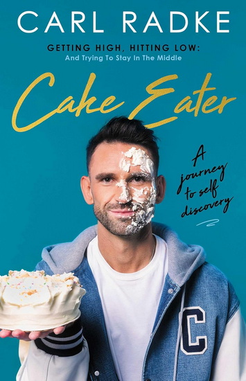 Cake Eater - CARL RADKE