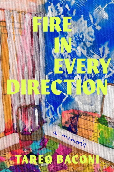 Fire in Every Direction - TAREQ BACONI