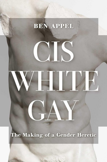 Cis White Gay - BEN APPEL