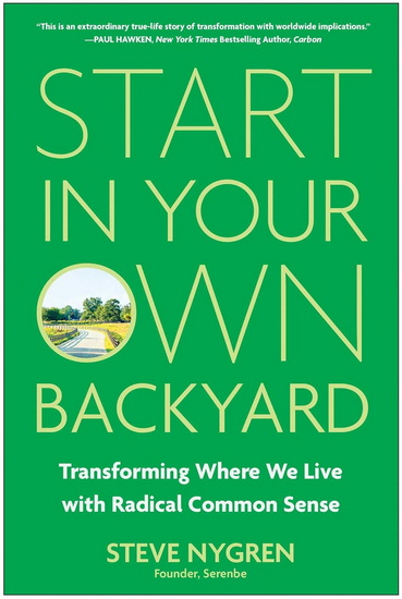 Start in Your Own Backyard - STEVE NYGREN