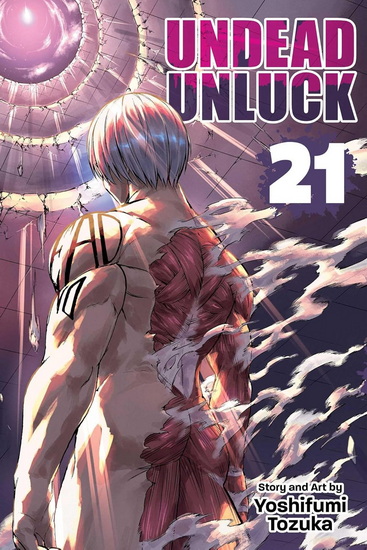 Undead Unluck, Vol. 21 - YOSHIFUMI TOZUKA