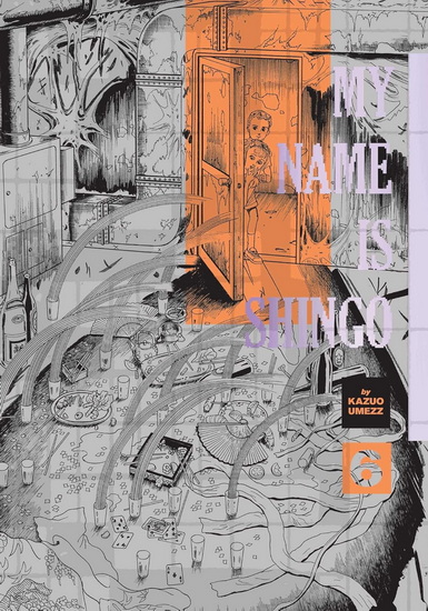 My Name Is Shingo: The Perfect Edition, Vol. 6 - KAZUO UMEZZ