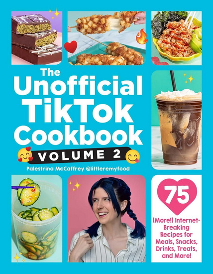 Unofficial TikTok Cookbook, Volume 2 - PALESTRINA MCCAFFREY