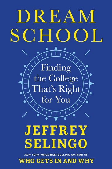 Dream School - JEFFREY SELINGO