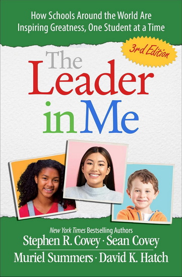 Leader in Me - STEPHEN R COVEY