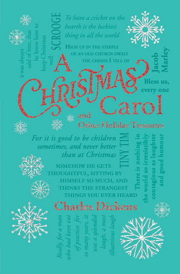 Christmas Carol and Other Holiday Treasures - CHARLES DICKENS