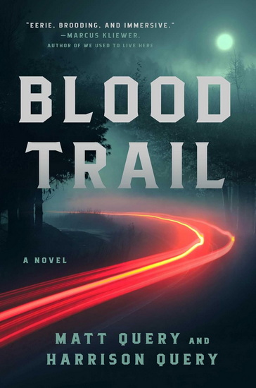Blood Trail - MATT QUERY