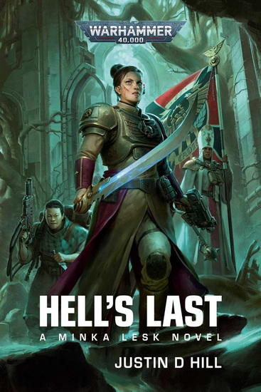 Hell&#39;s Last - JUSTIN D HILL