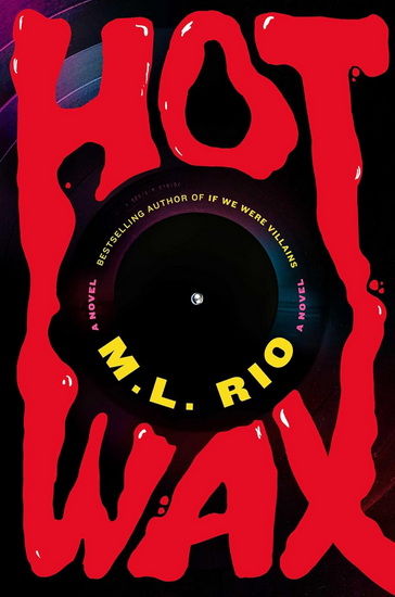 Hot Wax - ML RIO