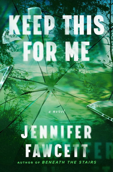 Keep This for Me - JENNIFER FAWCETT
