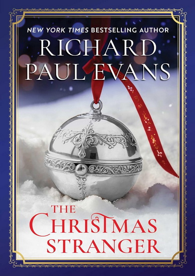 Christmas Stranger - RICHARD PAUL EVANS
