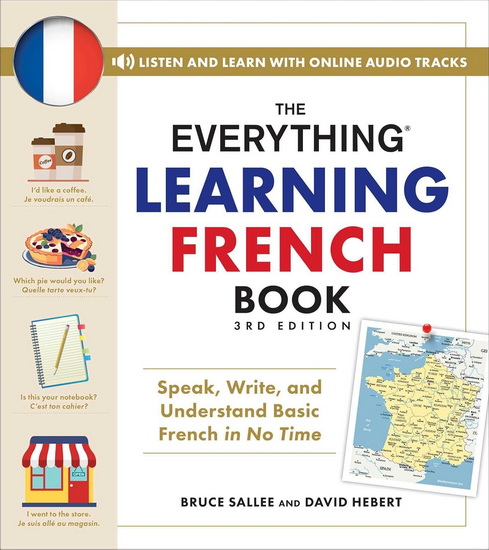 Everything Learning French Book, 3rd Edition - BRUCE SALLEE