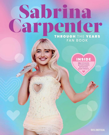 Sabrina Carpenter Through the Years Fan Book - COLLECTIF