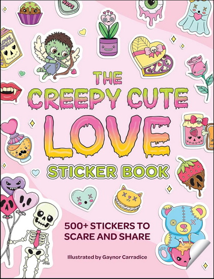 Creepy Cute Love Sticker Book - GAYNOR CARRADICE