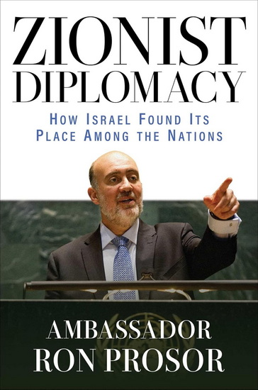 Zionist Diplomacy - RON PROSOR