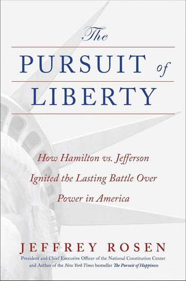 Pursuit of Liberty - JEFFREY ROSEN