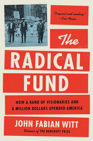 Radical Fund - JOHN FABIAN WITT