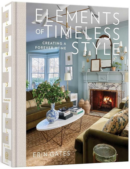 Elements of Timeless Style - ERIN GATES