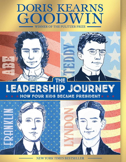 Leadership Journey - DORIS KEARNS GOODWIN