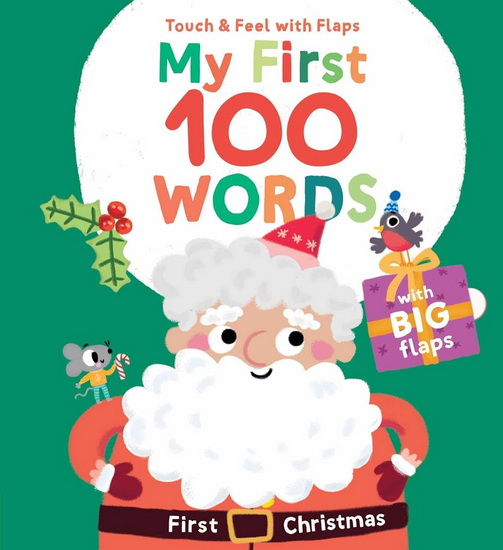 My First 100 Words Touch & Feel with Flaps - First Christmas - COLLECTIF
