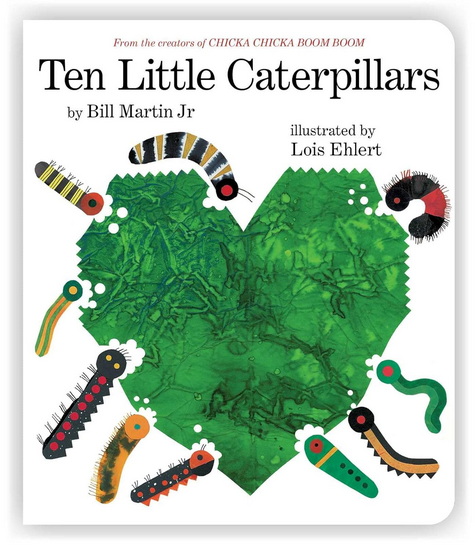 Ten Little Caterpillars - BILL MARTIN