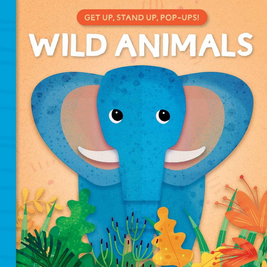 Get Up, Stand Up, Pop-Ups - Wild Animals - COLLECTIF